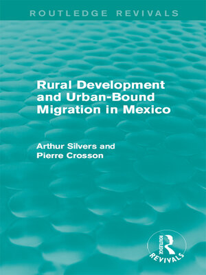 cover image of Rural Development and Urban-Bound Migration in Mexico